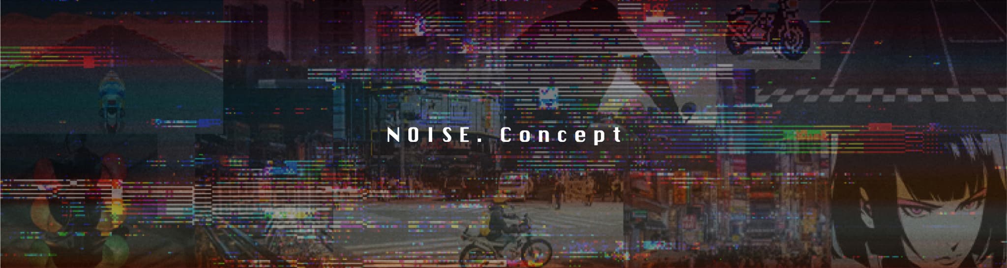 NOISE.Concept
