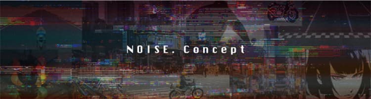 NOISE.Concept